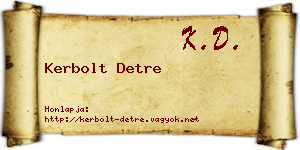 Kerbolt Detre névjegykártya